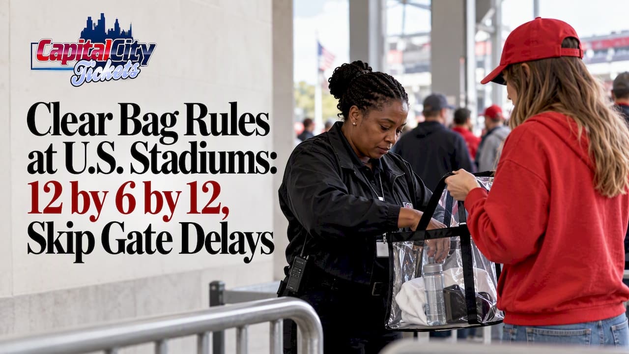 Clear Bag Rules at U.S. Stadiums: 12 by 6 by 12, Skip Gate Delays