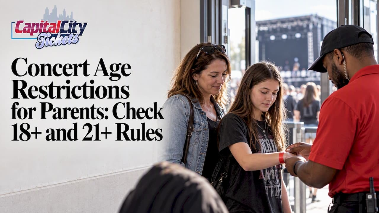 Concert Age Restrictions for Parents: Check 18+ and 21+ Rules
